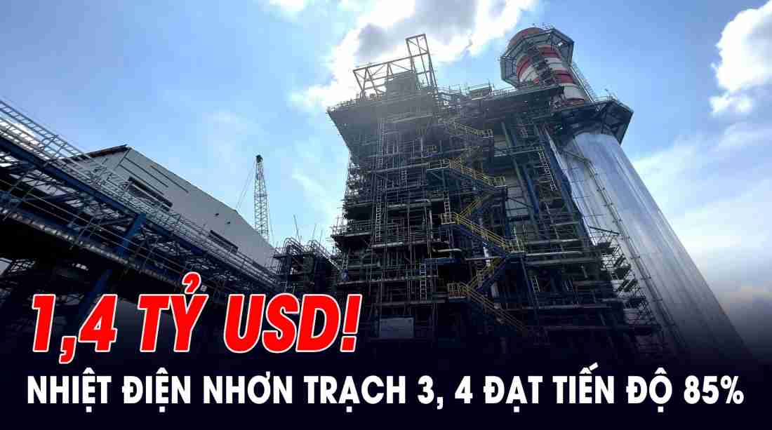 Thông tin mới về dự án 1,4 tỷ USD của một trong những nhà phát điện lớn nhất Việt Nam đang được xây dựng tại Đồng Nai