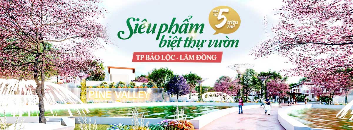 Pine Valley Bảo Lộc